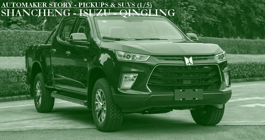 The Big Read – Pickups & SUVs (1/5) – Qingling, the source of Chinese pickups