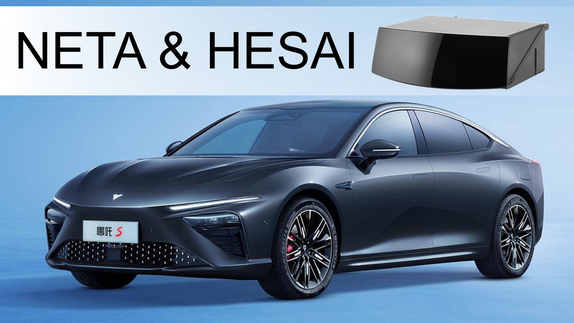 Neta to adopt Hesai’s AT128 LiDAR sensors in 2025